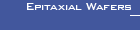 Epitaxial Wafers